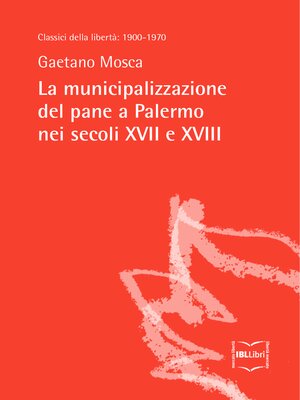 cover image of La municipalizzazione del pane a Palermo nei secoli XVII e XVIII